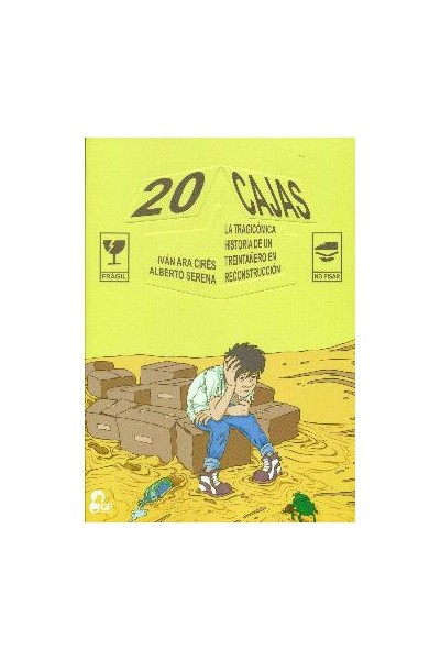 20 CAJAS /LA TRAGICÓMICA HISTORIA DE UN TREINTAÑERO EN RECONSTRUCCIÓN