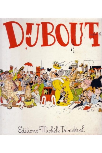 Dubout (Michèle Trinckvel)
