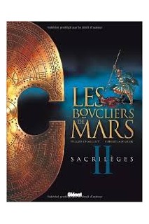 Les Boucliers De Mars 2 Sacrilèges