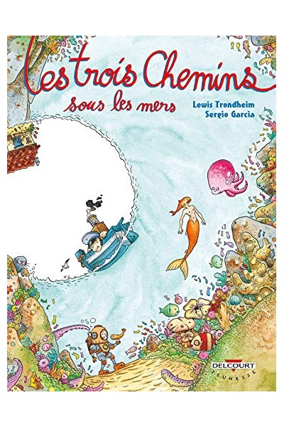 Les Trois Chemins Sous Les Mers