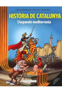 Historia De Catalunya. L'Expansio Mediterrania