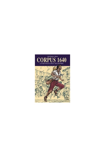 Corpus 1640 La Revolta Dels Segador