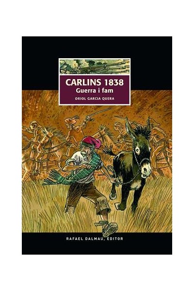Carlins 1838. Guerra I Fam