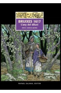 Bruixes 1617. L'Any Del Diluvi