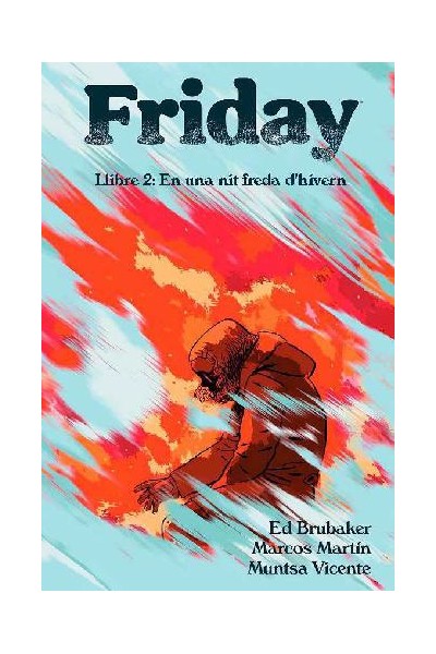 Friday 2 En Una Nit Freda D´Hivern
