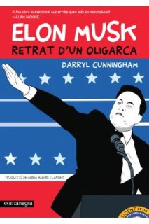 Elon Musk · Retrat D'Un Oligarca