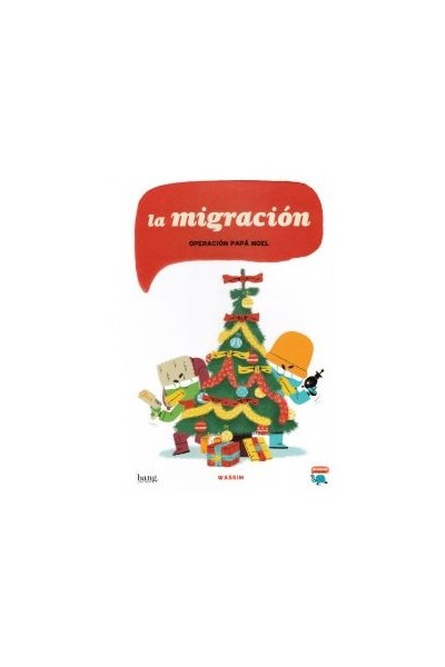 La Migracio. Operació Pare Noel