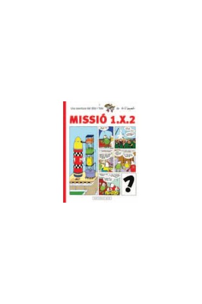 Bibi I Tobi 02. Missio 1.X.2 (Les Formigues I Les Mosques)