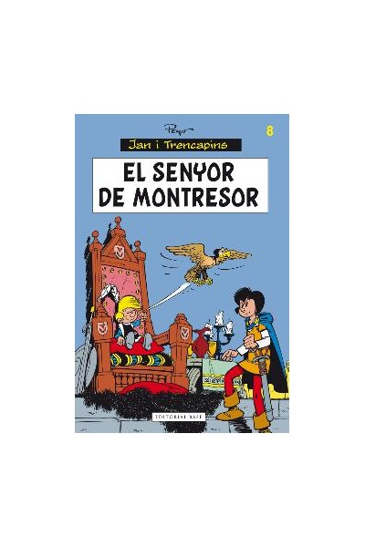 Jan I Trencapins 08. El Senyor De Montresor