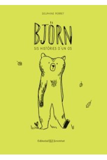 Bjorn. Sis Histories D'Un Os