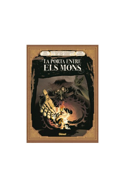 Les Aventures Imaginaries Del Jove Verne (Catalan). La Porta Entre Els Mons