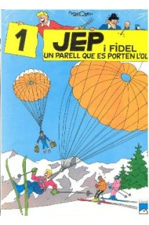 Jep I Fidel #01 Un Parell Que Es Porten L'Oli