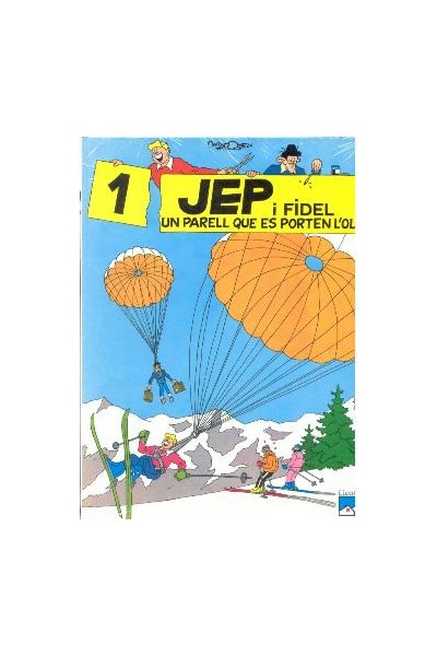 Jep I Fidel #01 Un Parell Que Es Porten L'Oli
