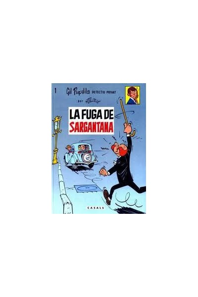 Gil Pupil·La Català #01 La Fuga De Sargantana