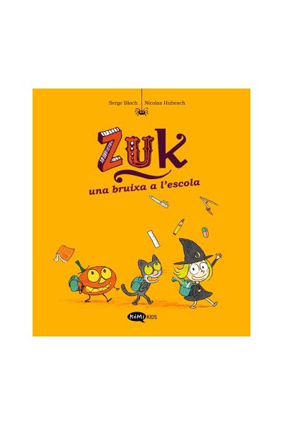 Zuk 2. Una Bruixa A L'Escola