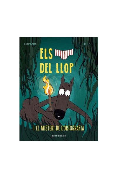 Els Calçotets Del Llop 9. I El Trencaavellanes