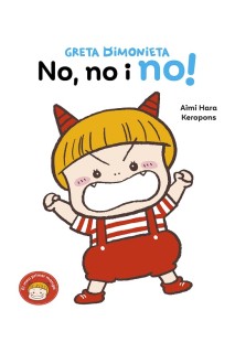 Greta Dimonieta · ¡No, No I No!