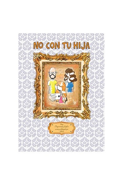 No Con Tu Hija