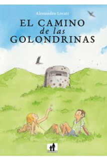 El Camino De Las Golondrinas