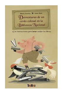 Desventuras De Un Cerdo Colosal