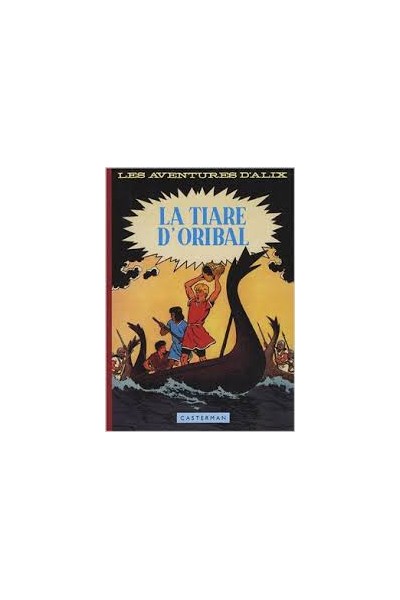 Les Aventures D'Alix La Tiare D'Oribal