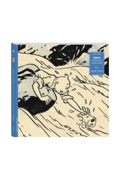 Hergé. Chronologie D'Une Oeuvre Tome 3 1935-1939