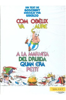 ASTERIX CATALÀ · COM OBELIX VA CAURE A LA MARMETA