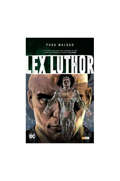 Pura Maldad: Lex Luthor