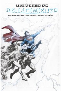 Universo Dc: Renacimiento (Edición Deluxe)