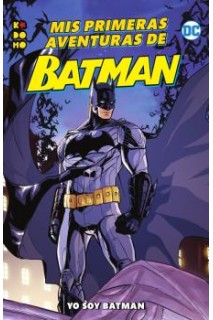 Mis Primeras Aventuras De Batman: Yo Soy Batman