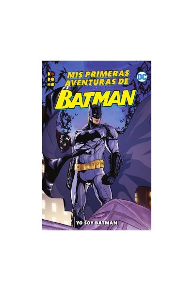 Mis Primeras Aventuras De Batman: Yo Soy Batman