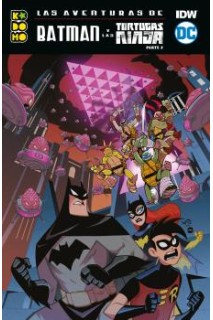 Las Aventuras De Batman Y Las Tortugas Ninja 02 (De 2)