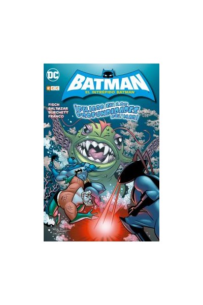 El Intrépido Batman: ¡Peligro En Las Profundidades Del Mar!