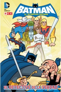 El Intrépido Batman: El Detective De La Verdad