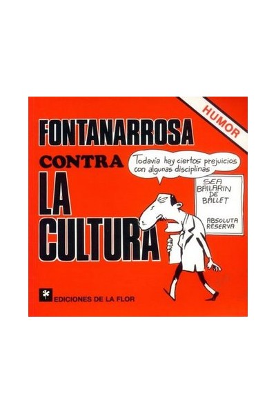 Fontanarrosa Contra La Cultura