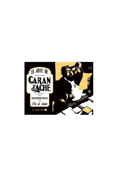 El Arte De Caran D'Ache. Un Historietista Del Fin De Siecle