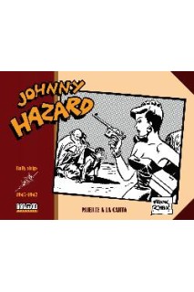 Johnny Hazard Daily Strips 1945-1947: Muerte A La Carta