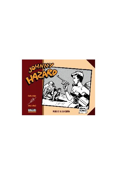 Johnny Hazard Daily Strips 1945-1947: Muerte A La Carta