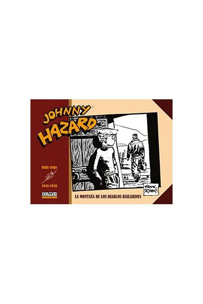 Johnny Hazard Daily Strips 1948 - 1950. La Montaña De Los Diablos Bailarines