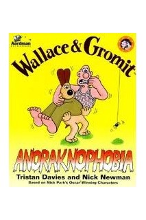 Wallace & Gromit Anoraknophobia