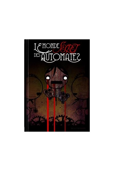 LE MONDE SECRET DES AUTOMATES