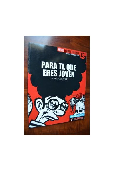 Nuevos Pendones #15 Para Ti, Que Eres Joven (¡Jei-Jou-Lets-Gou!)