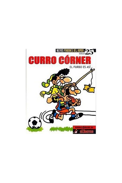 Nuevos Pendones #25 Curro Corner (El Furbo Es Así)