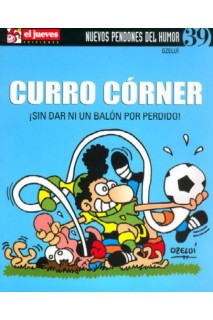 Nuevos Pendones #39 Corner (¡Sin Dar Ni Un Balón Por Perdido!)