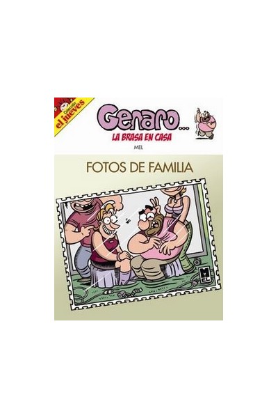 Genaro La Brasa En Casa. Fotos De Familia -Coleccion El Jueves - Oferta