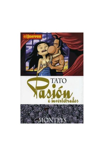 TATO PASIÓN E INVERTEBRADOS