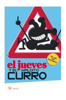 El Jueves Y El Maldito Curro (Bolsillo)