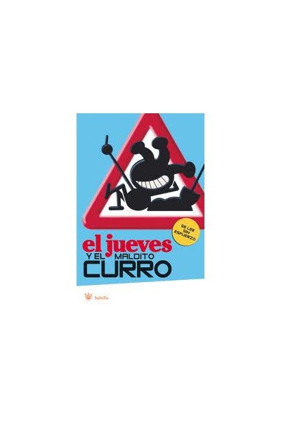 El Jueves Y El Maldito Curro (Bolsillo)