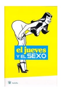 El Jueves Y El Sexo