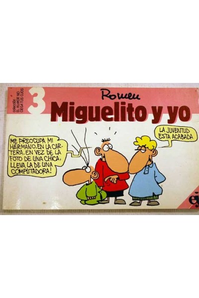 Miguelito Y Yo